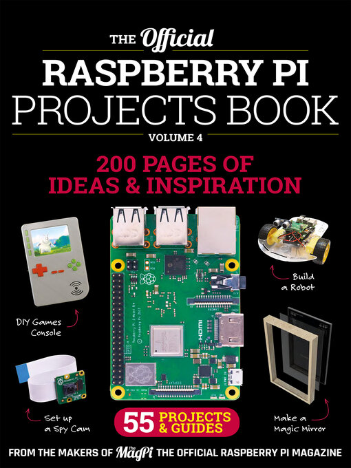 Title details for The Official Raspberry Pi Projects Book, Volume 4 by From the Makers of MagPi The Official Raspberry Pi Magazine - Wait list